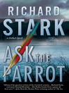 Ask the Parrot